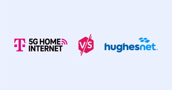 T-mobile 5G Home Internet versus Hughesnet